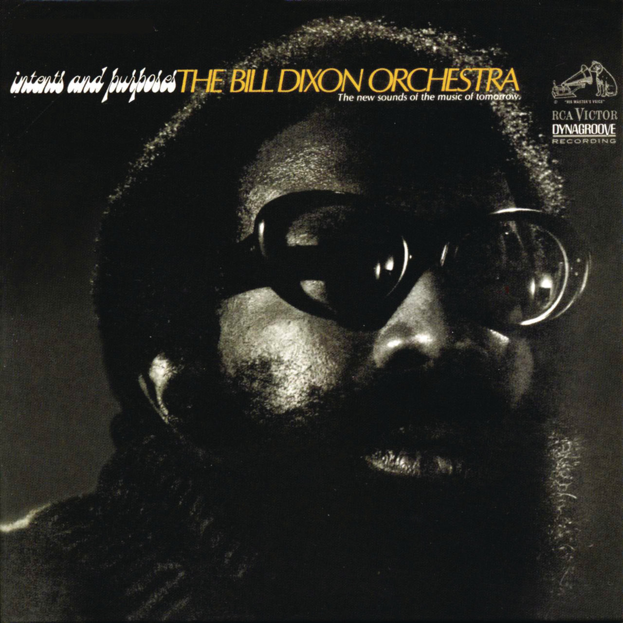 Bill Dixon Orchestra - Intents and Purposes