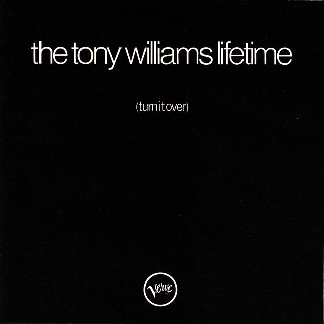 Tony Williams Lifetime - Turn It Over