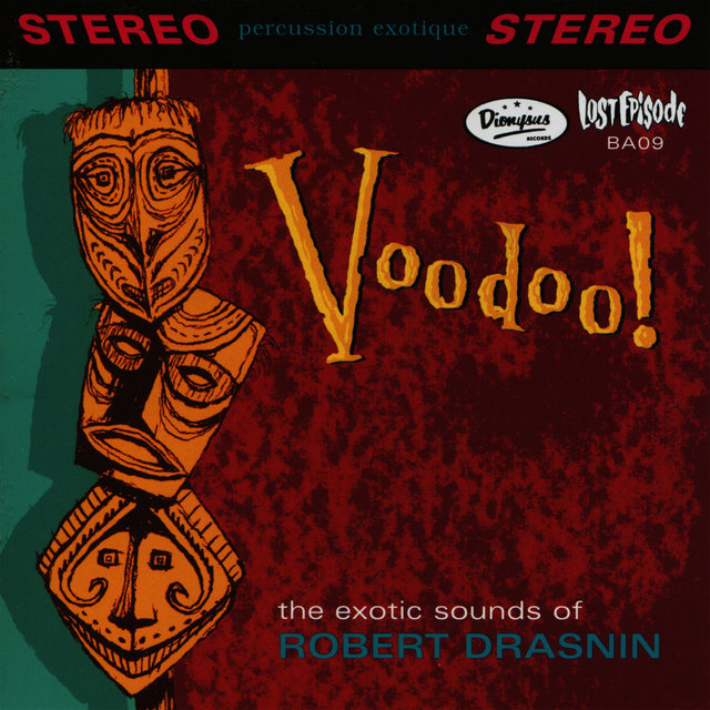 Robert Drasnin - Voodoo / Voodoo II / Voodoo III